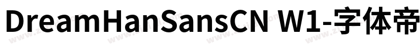 DreamHanSansCN W1字体转换